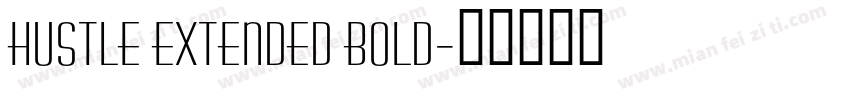 Hustle Extended Bold字体转换